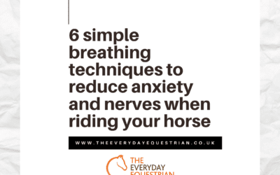 6 simple breathing techniques to reduce anxiety and nerves when riding your horse