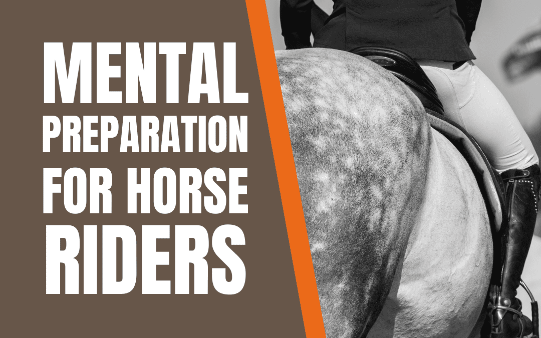 Mental Preparation for Horse Riders