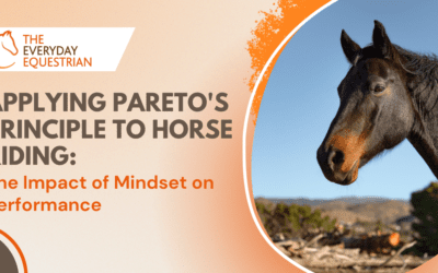 Pareto’s Principle and Horse Riding: The Impact of Mindset on Performance