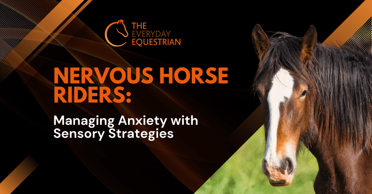 Tips for Nervous Horse Riders