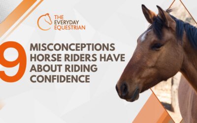 9 Misconceptions horse riders have about riding confidence