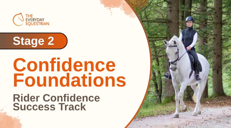 Stage 2 - Confidence Foundations - Rider Confidence Success Track